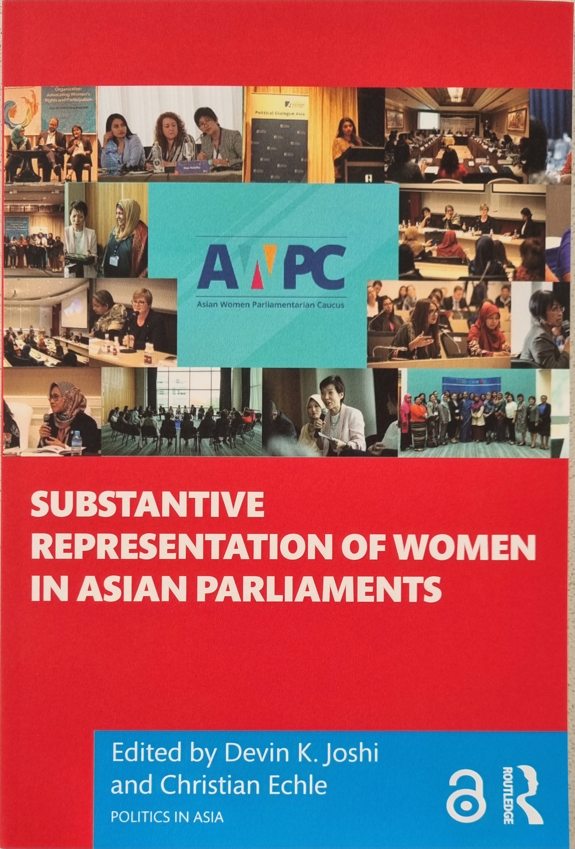 The front cover of Substantive Representation of Women in Asian Parliaments, edited by Devin K. Joshi and Christian Echle