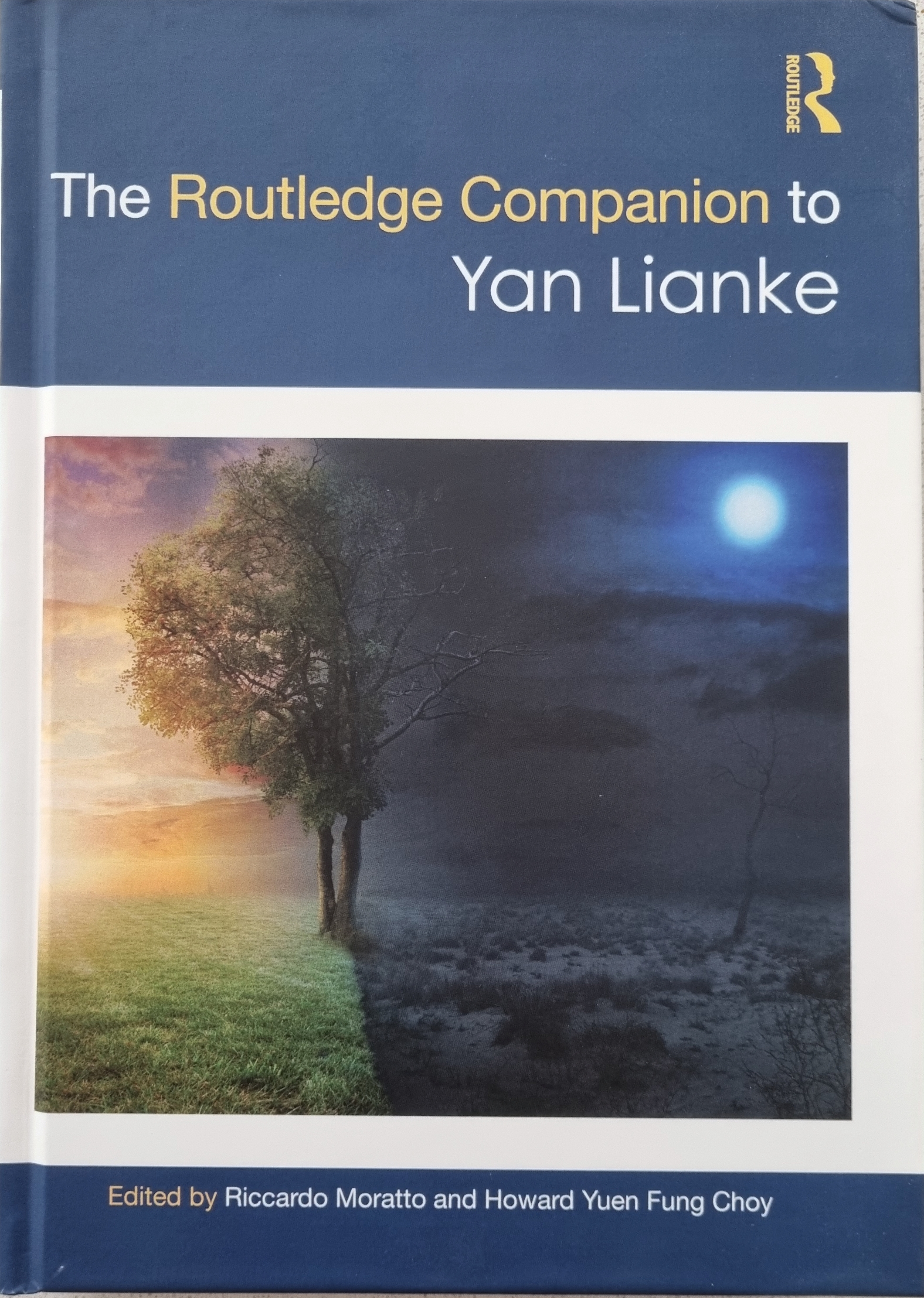 Cover of The Routledge Companion to Yan Lianke edited by Riccardo Moratto and Howard Yuen Fung Choy